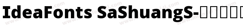 IdeaFonts SaShuangS字体转换